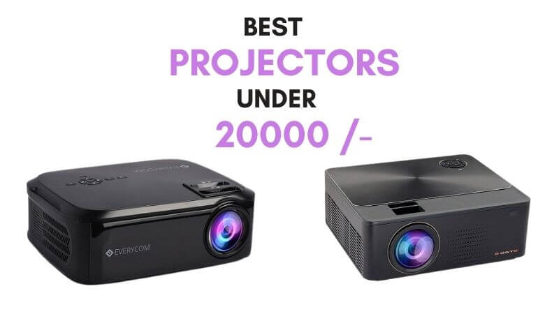 Best Projectors Under 20000 - atoztechy